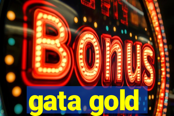 gata gold